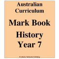 Australian Curriculum History Year 7 - Mark Book